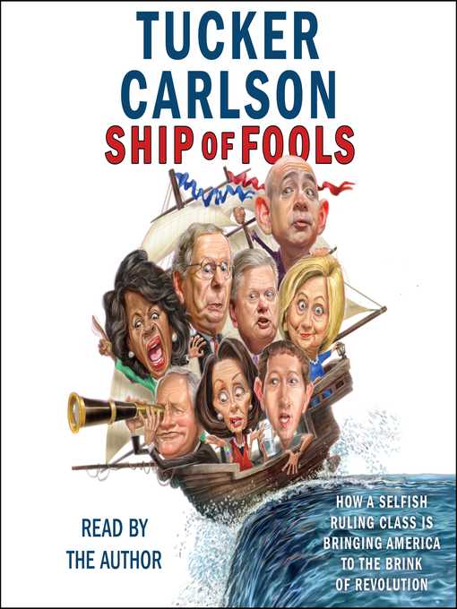 Title details for Ship of Fools by Tucker Carlson - Available